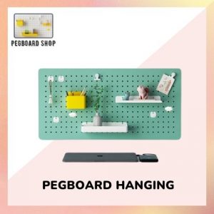 Pegboard Hanging